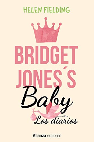 Bridget Jones's Baby. Los diarios (Alianza Literaria (AL))