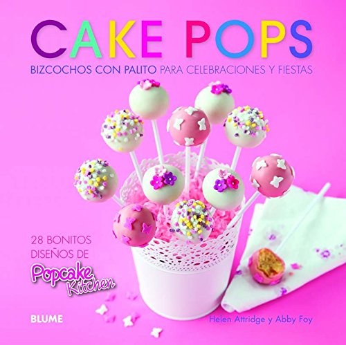 Cake Pops. Bizcochos Con Palito Para Celebraciones Y Fiestas