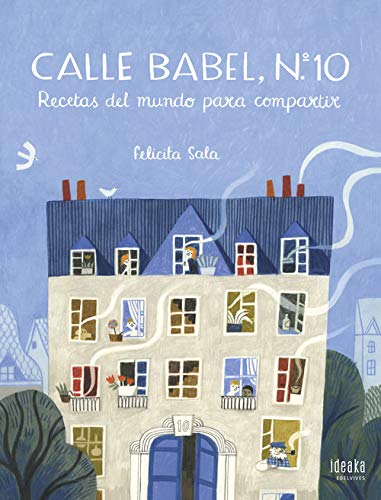 Calle Babel, nº 10: Recetas del mundo para compartir (IDEAKA)