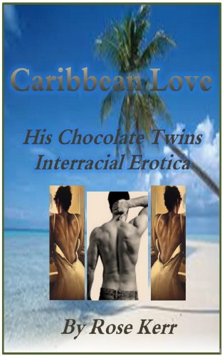 Caribbean Love, His Chocolate Twins: Interracial Erotica (English Edition)