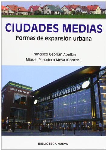 Ciudades medias: Formas de expansión urbana: FORMAS DE EXPANSION URBANA (SINGULARES)