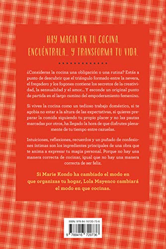 Cocinar con alma: Cómo disfrutar más de los fogones... y de la vida (Crecimiento personal)