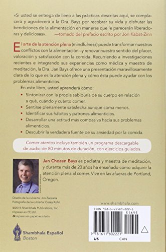 Comer Atentos (Mindful Eating): Guía Para Redescubrir Una Relación Sana Con Los Alimentos