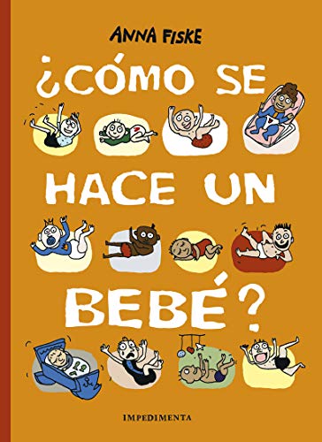 ¿Cómo se hace un bebé?: 11 (La pequeña Impedimenta)