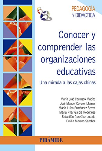 Conocer y comprender las organizaciones educativas: Una mirada a las cajas chinas (Psicología)