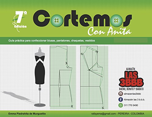 Cortemos con Anita: Guía práctica para confeccionar blusas, pantalones, chaquetas, vestidos