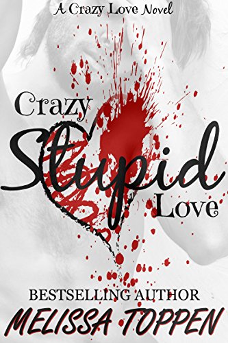 Crazy Stupid Love (English Edition)