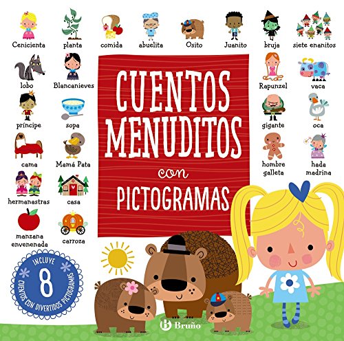 Cuentos menuditos con pictogramas (Castellano - A PARTIR DE 3 AÑOS - CUENTOS - Cuentos cortos)