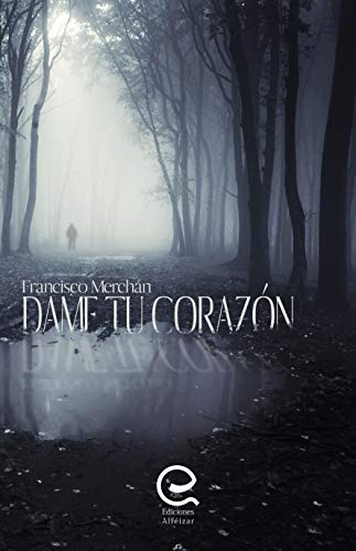 Dame tu corazón: Déjate conquistar por un thriller intenso que te atrapará desde la primera página