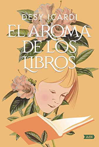 El aroma de los libros (AdN) (AdN Alianza de Novelas)