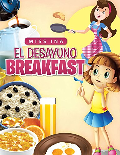 El Desayuno Breakfast (English Edition)