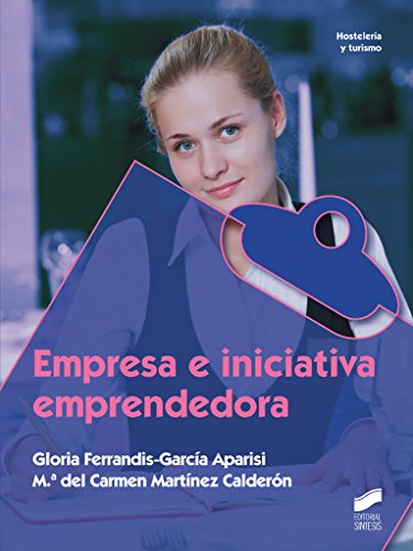 Empresa e iniciativa emprendedora: 52 (Hostelería y Turismo)