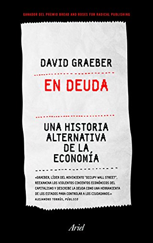 En deuda: Una historia alternativa de la economía