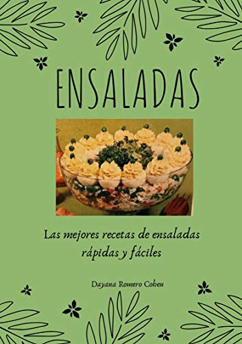 Ensaladas: Las mejores recetas de ensaladas rápidas y fáciles