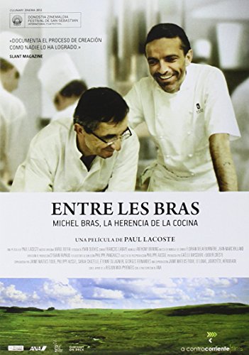 Entre Les Bras. Michel Bras, La Herencia De La Cocina [DVD]