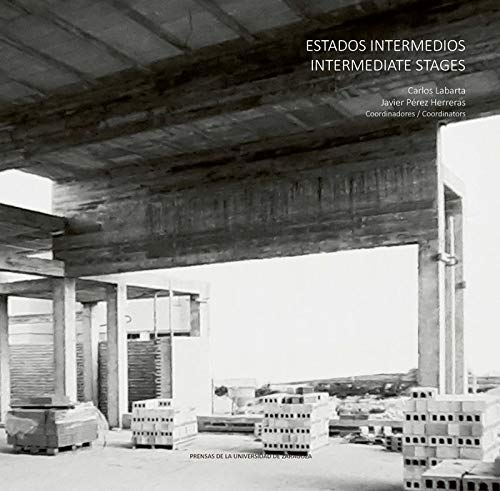 Estados Intermedios/ Intermediate Stages (Arquitectura)