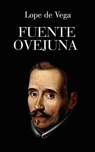 Fuente Ovejuna: Edición recomendada para ESO y Bachillerato