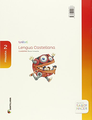 GLOBALIZADO TREBOL CUADERNO LENGUA PAUTA 2 PRIMARIA 3 TRIM SABER HACER - 9788468020938