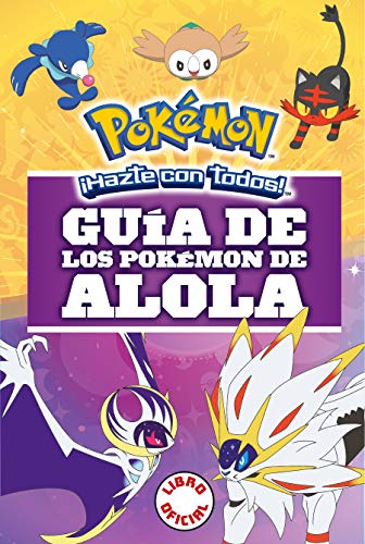 Guía de los pokémon de Alola (Colecci#n Pok#mon)