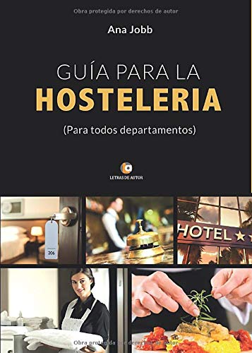 Guía para la Hostelería: (Para todos departamentos)