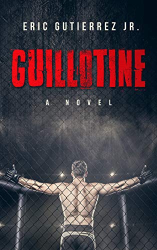 Guillotine: A Novel (English Edition)