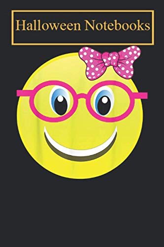 Halloween Notebook: Smiling Emojis Buck th Girl Nerd Glasses Costume Notebook, Diary, Composition Book for Creepy and Scary Halloween Lovers