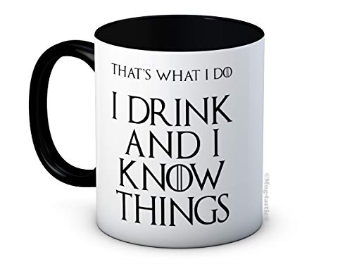 I Drink and I Know Things - Game of Thrones - Taza De Café De Cerámica