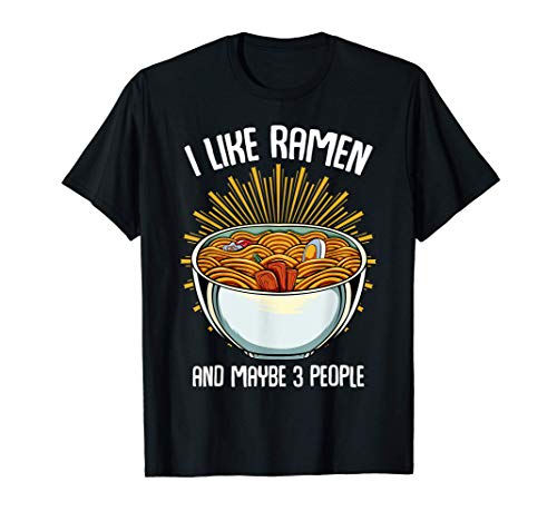 I Like Ramen And Maybe 3 People Soba Udon Bowl Anime Camiseta