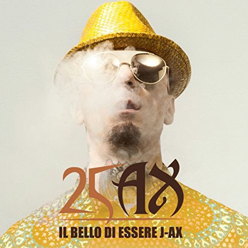 Il Bello Di Essere J Ax - 25 Anni Di Successi 1993-2018 [2 CD]