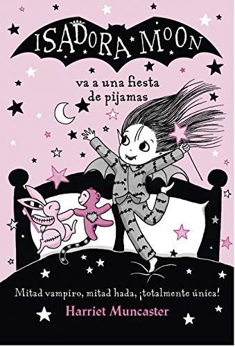 Isadora Moon va a una fiesta de pijamas (Isadora Moon)