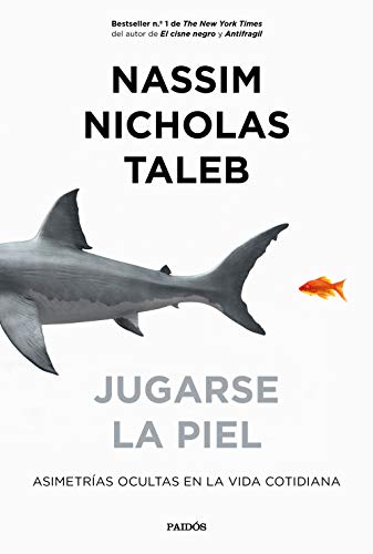 Jugarse la piel: Asimetrías ocultas en la vida cotidiana