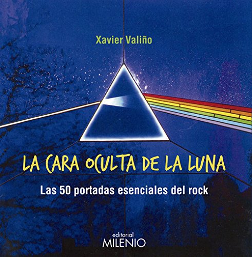 La cara oculta de la luna: Las 50 portadas esenciales del rock (Vinilomanía)