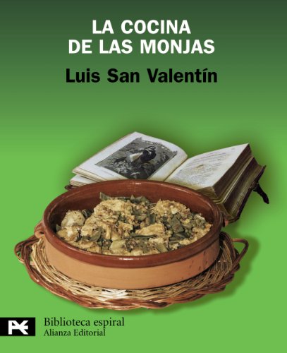 La cocina de las monjas (El Libro De Bolsillo - Biblioteca Espiral)