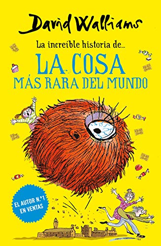 La cosa más rara del mundo (Colección David Walliams)