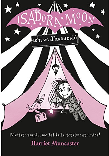 La Isadora Moon se'n va d'excursió (La Isadora Moon) (Catalan Edition)