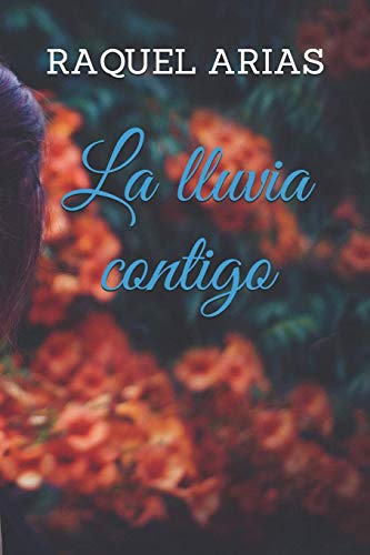 La lluvia contigo