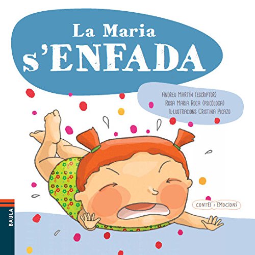 La Maria s'enfada: 4 (Contes i emocions)