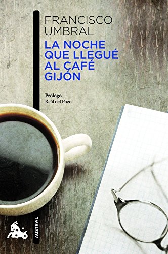 La noche que llegué al Café Gijón (Contemporánea)