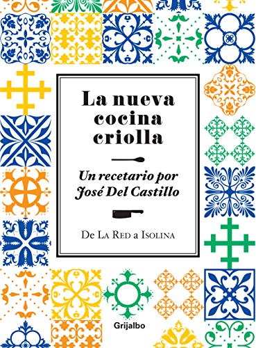 La nueva cocina criolla: De La Red a Isolina