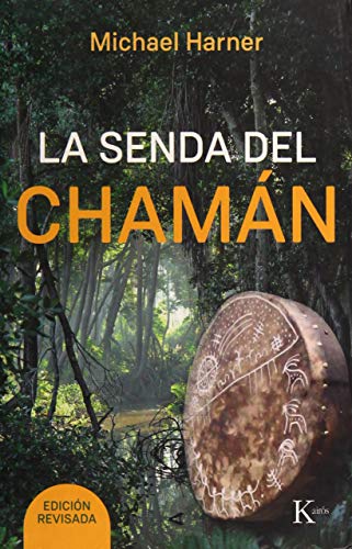 La senda del chamán (Sabiduría perenne)