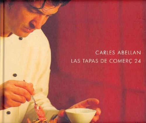 Las tapas de comerç 24: 096 (OTROS GASTRONOMIA)