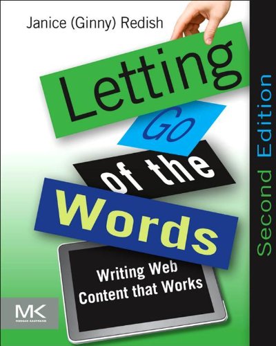 Letting Go of the Words: Writing Web Content that Works (Interactive Technologies) (English Edition)