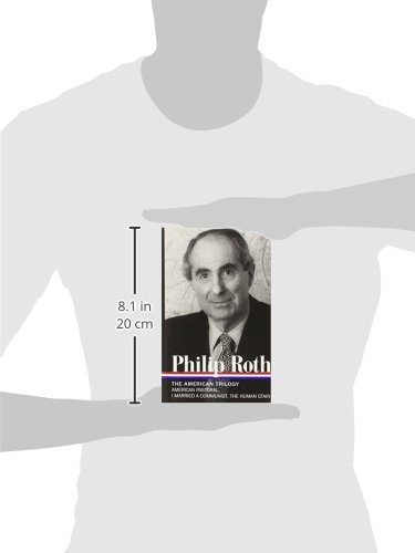 LIAM PHILIP ROTH THE AMER TRIL: American Pastoral / I Married a Communist / The Human Stain: 7 (Library of America)