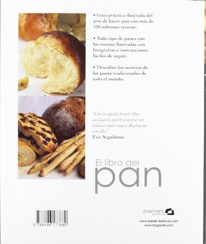 Libro del pan, el -todo lo que hay que saber para hacer pan en casa