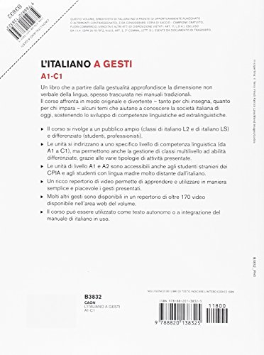 L'italiano a gesti. Attività per lo sviluppo della dimensione non verbale. (A1-C1)