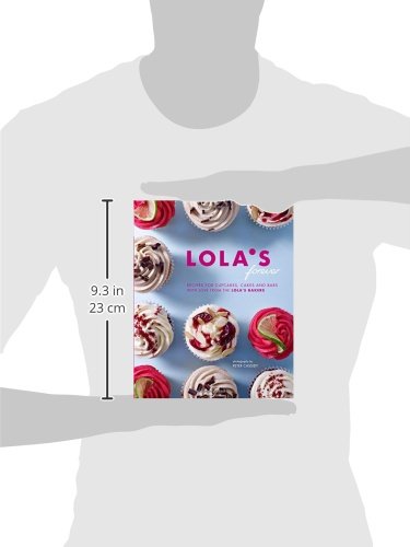 Lola's Forever: Recipes for Cupcakes, Cakes and Slices