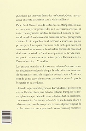 Los Tres Usos Del Cuchillo. Sobre La Naturaleza Y La Función Del Drama (Artes escénicas)