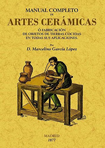 Manual completo de artes cerámicas