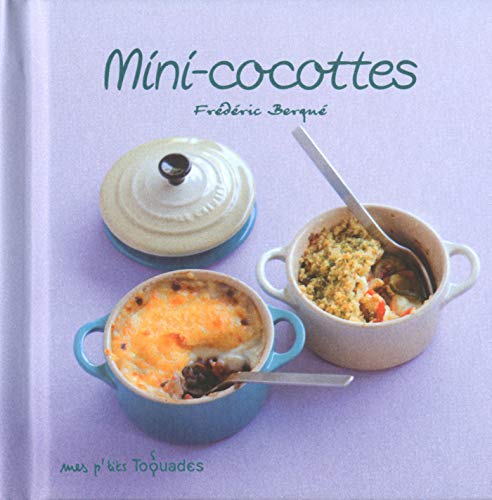 Mes p'tits Toquades - Mini cocottes (PTIT TOQUADES) (French Edition)