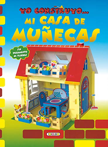 Mi casa de muñecas, yo construyo….. (Construcciones de papel)